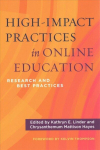 High-Impact Practices in Online Education: Research and Best Practices
