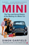 Mini: The True and Secret History of the Making of a Motor Car Main