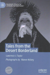 Tales from the Desert Borderland 1st ed. 2020