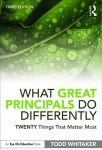 What Great Principals Do Differently: Twenty Things That Matter Most 3rd edition