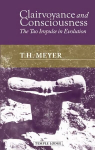 Clairvoyance and Consciousness: The Tao Impulse in Evolution 2nd Revised edition