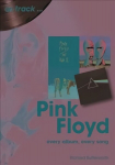 Pink Floyd On Track: Every Album, Every Song
