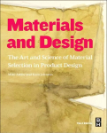 Materials and Design: The Art and Science of Material Selection in Product Design 3rd edition