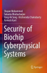 Security of Biochip Cyberphysical Systems 1st ed. 2022