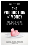 Production of Money: How to Break the Power of Bankers