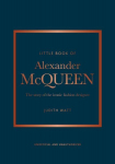 Little Book of Alexander McQueen: The story of the iconic brand