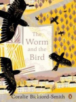 Worm and the Bird