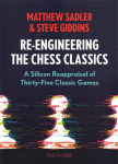 Re-Engineering The Chess Classics: A Silicon Reappraisal of Thirty-Five Classic Games