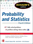 Schaum's Outline of Probability and Statistics: 897 Solved Problems plus 20 Videos 4th edition