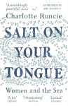 Salt On Your Tongue: Women and the Sea Main