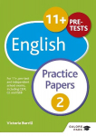11+ English Practice Papers 2: For 11plus, pre-test and independent school exams including CEM, GL and ISEB
