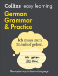 Easy Learning German Grammar and Practice: Trusted Support for Learning 2nd Revised edition, Easy Learning German Grammar and Practice