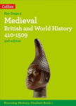 Medieval British and World History 410-1509 2nd Revised edition