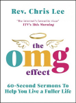 OMG Effect: 60-Second Sermons to Live a Fuller Life