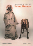 William Wegman: Being Human