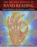 Art and Science of Hand Reading: Classical Methods for Self-Discovery through Palmistry
