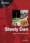Steely Dan: The Music of Walter Becker & Donald Fagen: Every Album, Every Song