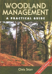 Woodland Management: A Practical Guide - Second Edition New edition