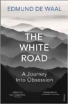 White Road: A Journey Into Obsession