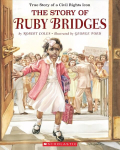 Story of Ruby Bridges: Special Anniversary Edition Special Anniversary ed.