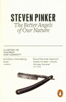 Better Angels of Our Nature: A History of Violence and Humanity