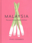 Malaysia: Recipes from a Family Kitchen
