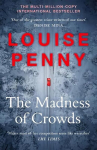Madness of Crowds: Chief Inspector Gamache Novel Book 17