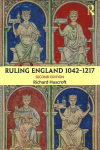 Ruling England 1042-1217 2nd edition