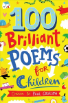 100 Brilliant Poems For Children Main Market Ed.