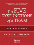Five Dysfunctions of a Team 2e - Team Assessment 2nd Edition