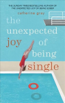 Unexpected Joy of Being Single: Locating unattached happiness