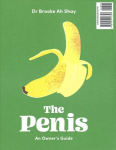 Penis / The Vagina: An Owner's Guide