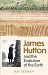 James Hutton: The Genius of Time