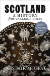Scotland: A History from Earliest Times: A History from Earliest Times