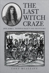 Last Witch Craze: John Aubrey, the Royal Society and the Witches