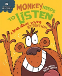 Behaviour Matters: Monkey Needs to Listen - A book about paying attention: Big Book Illustrated edition