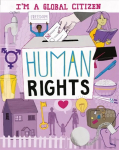 I'm a Global Citizen: Human Rights Illustrated edition