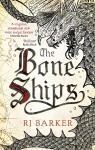 Bone Ships: Winner of the Holdstock Award for Best Fantasy Novel