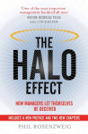 Halo Effect: How Managers let Themselves be Deceived Re-issue