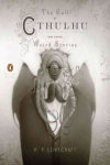 Call of Cthulhu and Other Weird Stories (Penguin Classics Deluxe Edition)