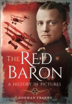 Red Baron: A History in Pictures
