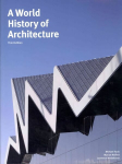 World History of Architecture, Third Edition 3rd Revised edition