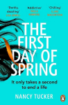 First Day of Spring: Discover the year's most page-turning thriller