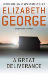 Great Deliverance: An Inspector Lynley Novel: 1