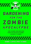 Gardening for the Zombie Apocalypse Flapped Paperback