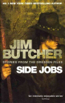 Side Jobs: Stories From The Dresden Files: Stories from the Dresden Files