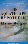 Aquatic Ape Hypothesis: The Most Credible Theory of Human Evolution Main