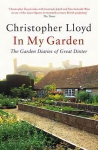 In My Garden: The Garden Diaries of Great Dixter