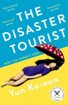 Disaster Tourist: Winner of the CWA Crime Fiction in Translation Dagger 2021 Main