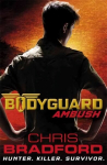 Bodyguard: Ambush (Book 3) 3rd edition, Book 3, Bodyguard: Ambush (Book 3) Ambush